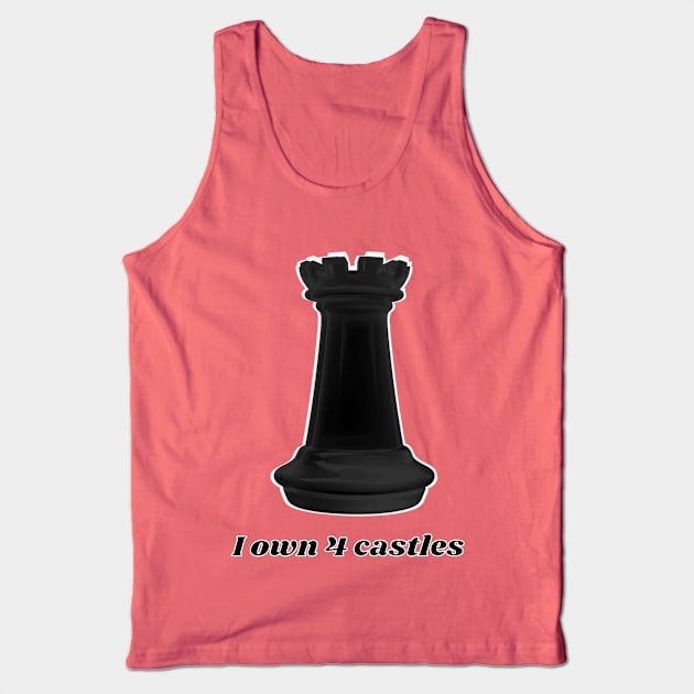 I own four castles - black castle - chess Tank Top by Blue Butterfly Designs 